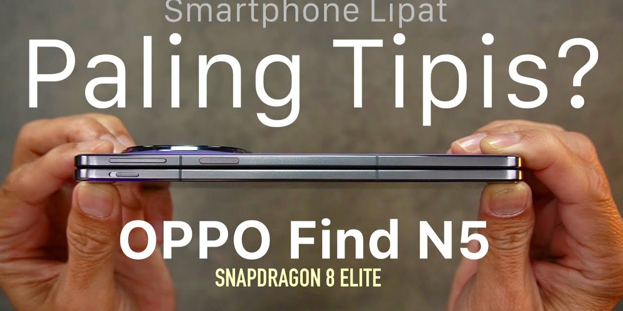 Oppo Find N5 Flip Adopsi Baterai Silicon-Carbon & Engsel Mulus